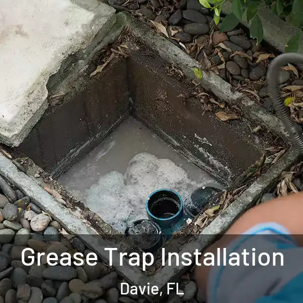  Grease Trap Installation Davie, FL