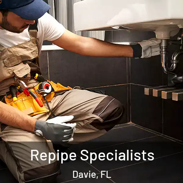  Repipe Specialists Davie, FL