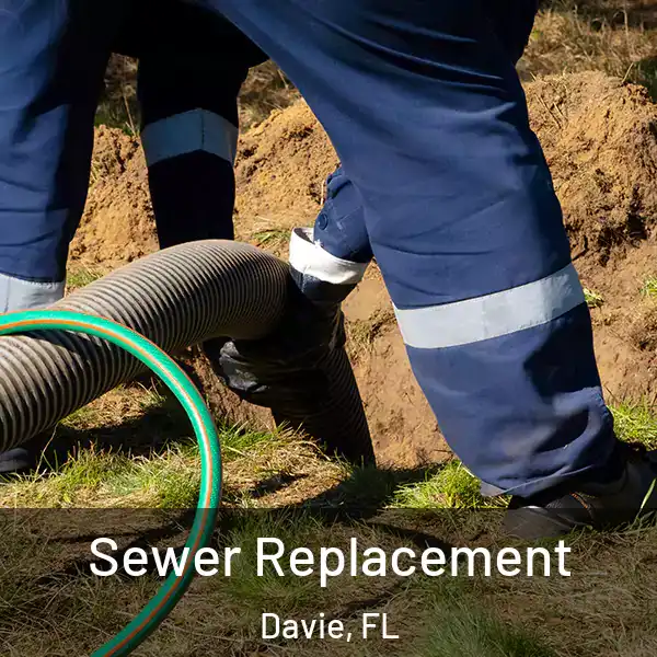  Sewer Replacement Davie, FL