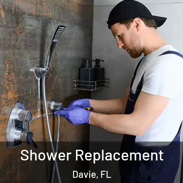  Shower Replacement Davie, FL