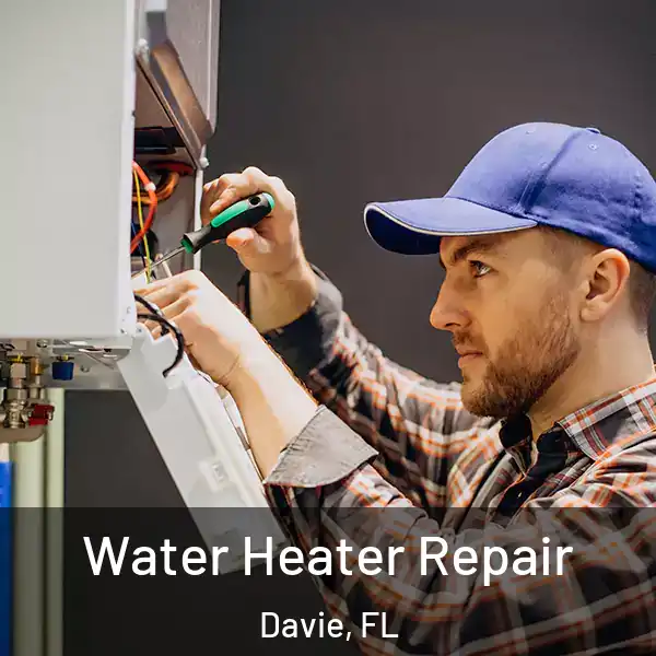  Water Heater Repair Davie, FL