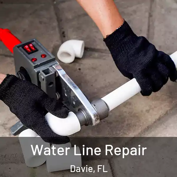  Water Line Repair Davie, FL
